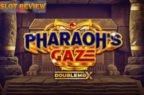 Pharaohs Gaze DoubleMax